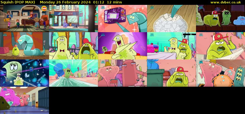 Squish (POP MAX) Monday 26 February 2024 01:12 - 01:24