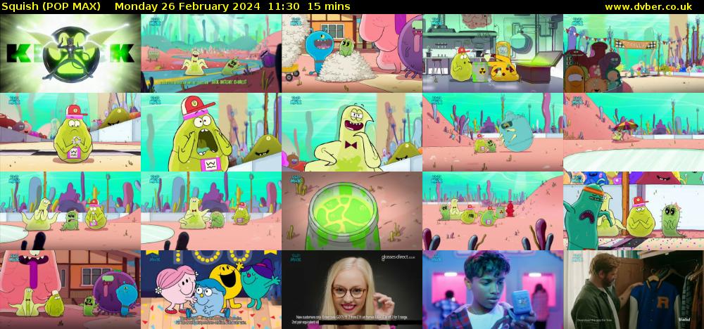 Squish (POP MAX) Monday 26 February 2024 11:30 - 11:45