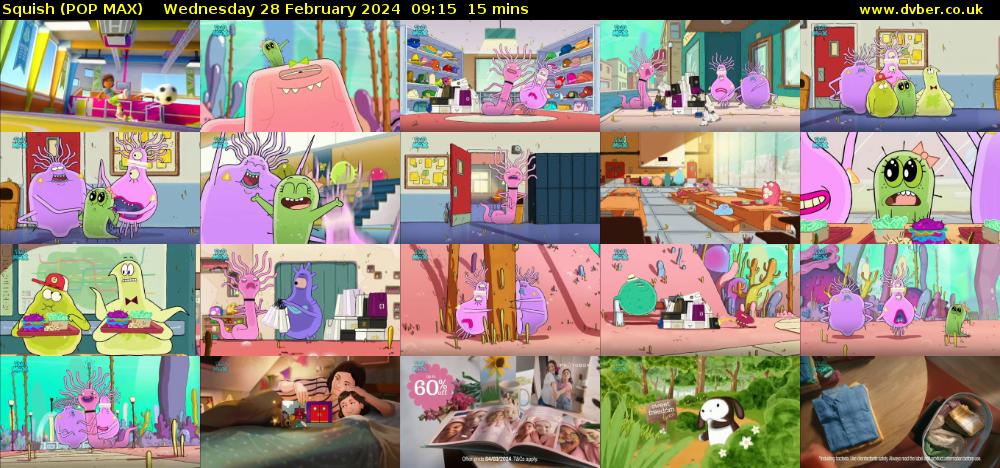 Squish (POP MAX) Wednesday 28 February 2024 09:15 - 09:30