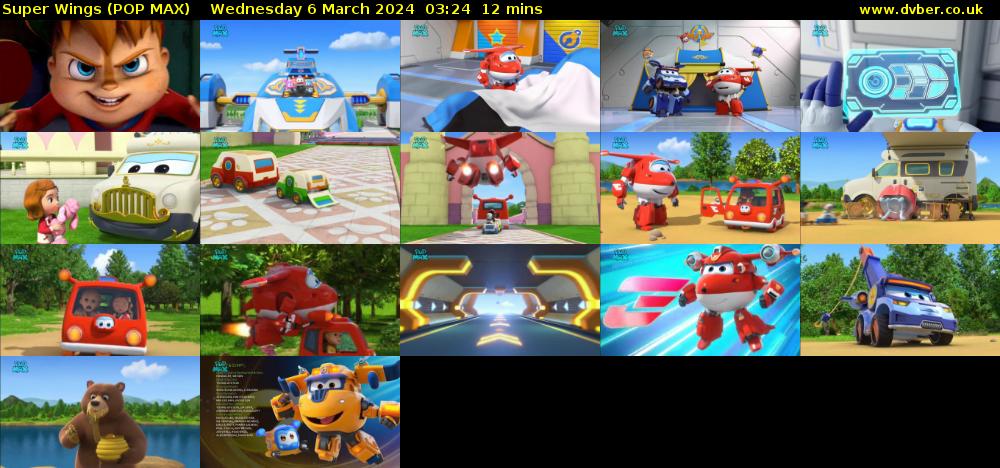 Super Wings (POP MAX) Wednesday 6 March 2024 03:24 - 03:36