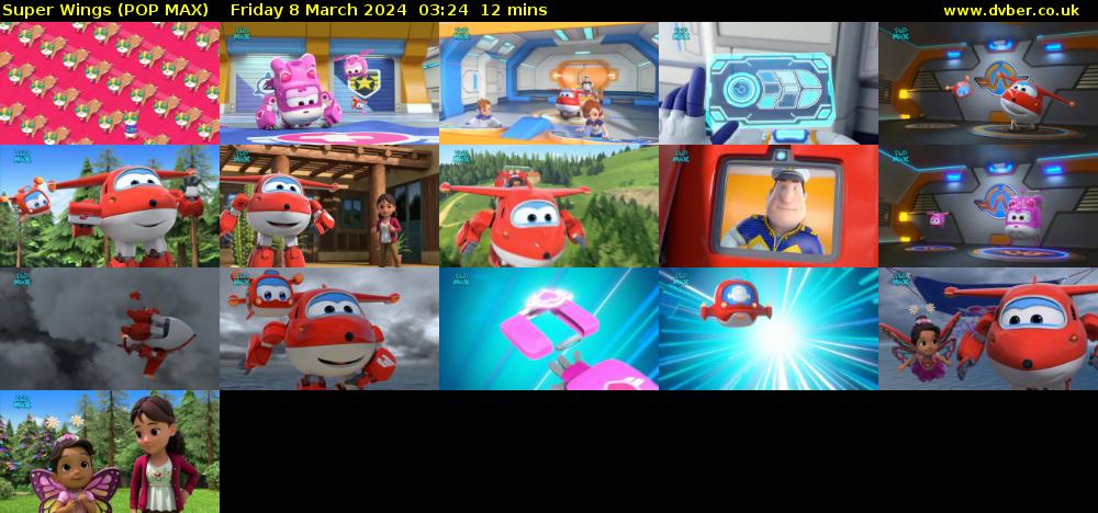 Super Wings (POP MAX) Friday 8 March 2024 03:24 - 03:36