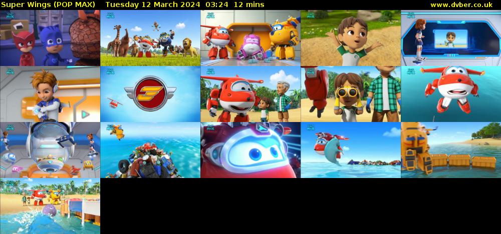 Super Wings (POP MAX) Tuesday 12 March 2024 03:24 - 03:36