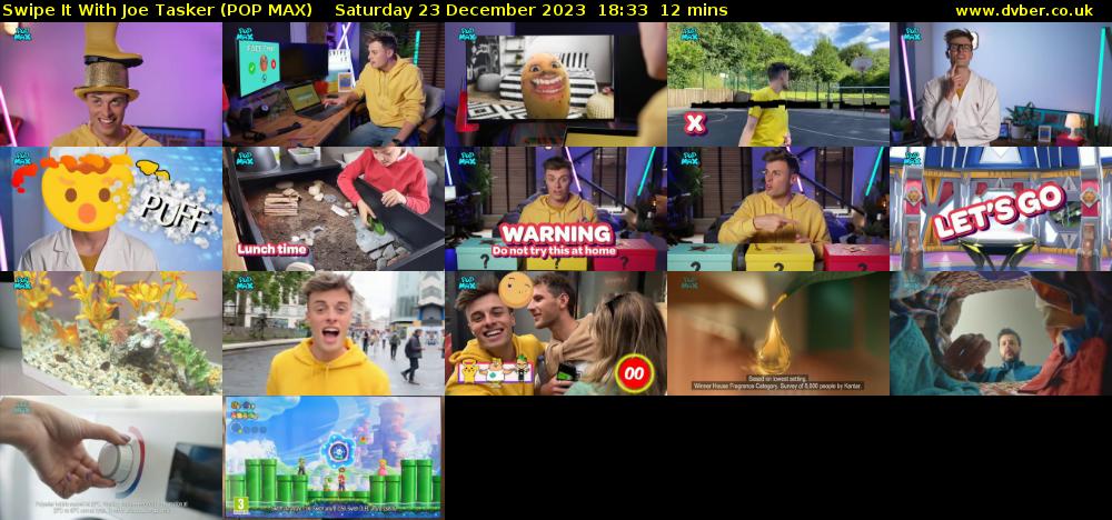 Swipe It With Joe Tasker (POP MAX) Saturday 23 December 2023 18:33 - 18:45