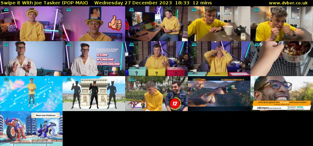 Swipe It With Joe Tasker (POP MAX) Wednesday 27 December 2023 18:33 - 18:45