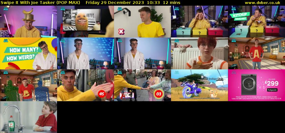Swipe It With Joe Tasker (POP MAX) Friday 29 December 2023 10:33 - 10:45