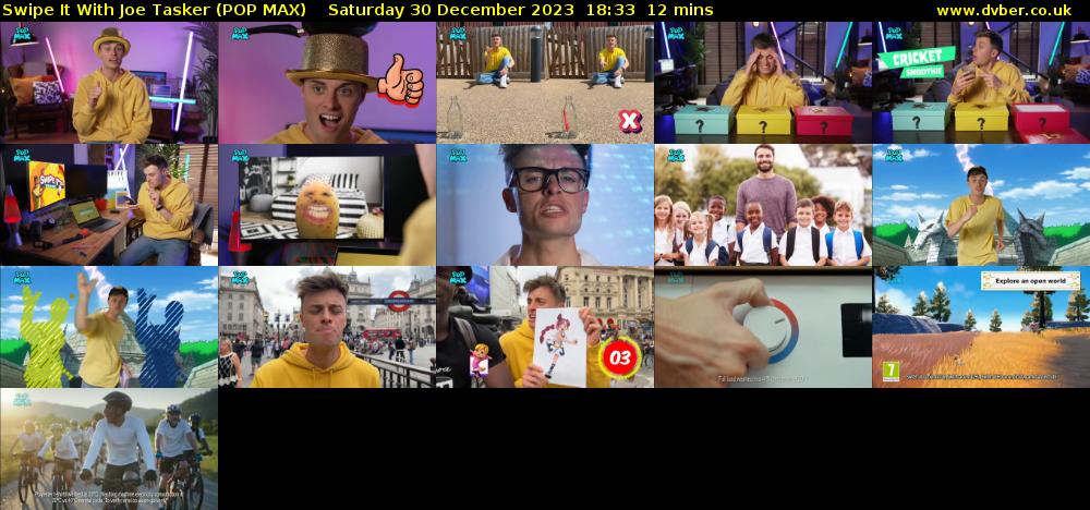 Swipe It With Joe Tasker (POP MAX) Saturday 30 December 2023 18:33 - 18:45