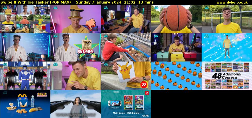 Swipe It With Joe Tasker (POP MAX) Sunday 7 January 2024 21:02 - 21:15
