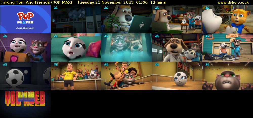 Talking Tom And Friends (POP MAX) Tuesday 21 November 2023 01:00 - 01:12