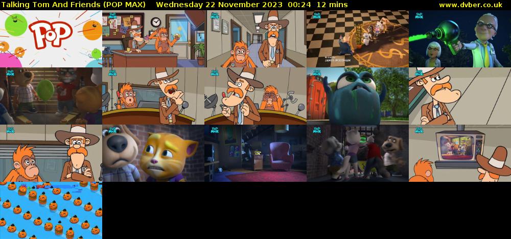 Talking Tom And Friends (POP MAX) Wednesday 22 November 2023 00:24 - 00:36