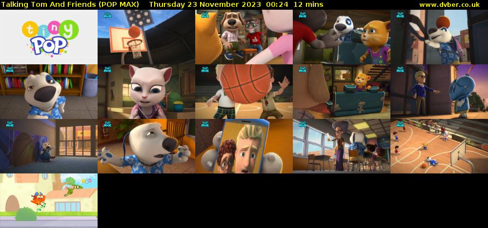 Talking Tom And Friends (POP MAX) Thursday 23 November 2023 00:24 - 00:36