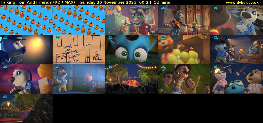 Talking Tom And Friends (POP MAX) Sunday 26 November 2023 00:24 - 00:36