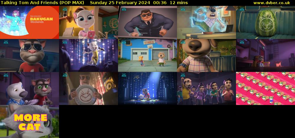Talking Tom And Friends (POP MAX) Sunday 25 February 2024 00:36 - 00:48