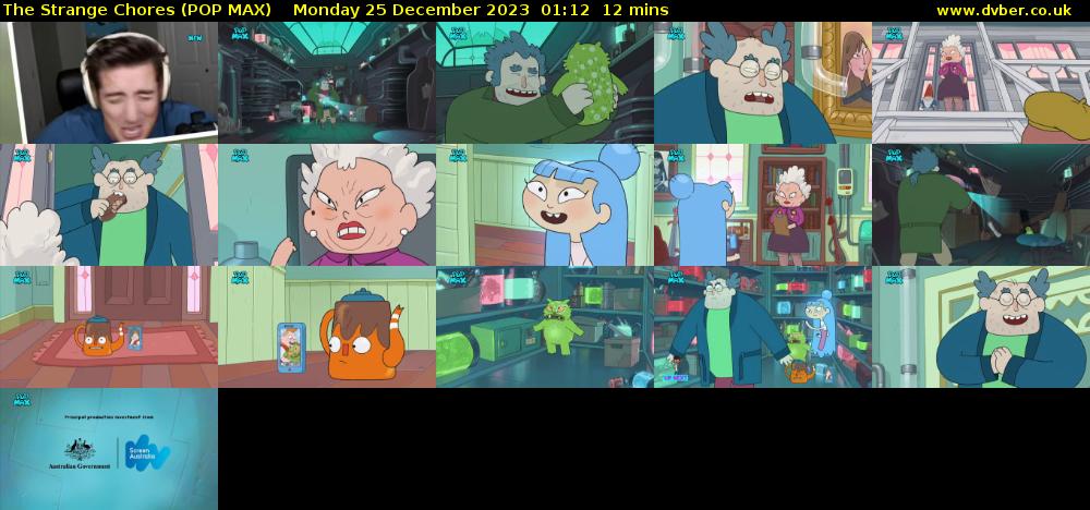 The Strange Chores (POP MAX) Monday 25 December 2023 01:12 - 01:24
