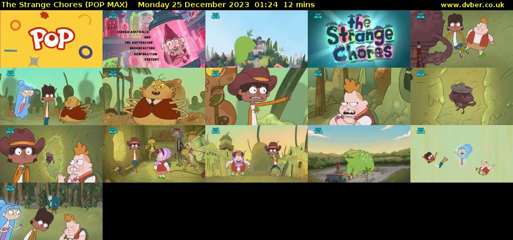 The Strange Chores (POP MAX) Monday 25 December 2023 01:24 - 01:36