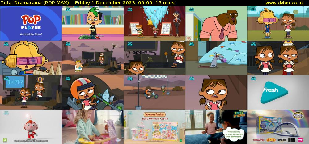 Total Dramarama (POP MAX) Friday 1 December 2023 06:00 - 06:15