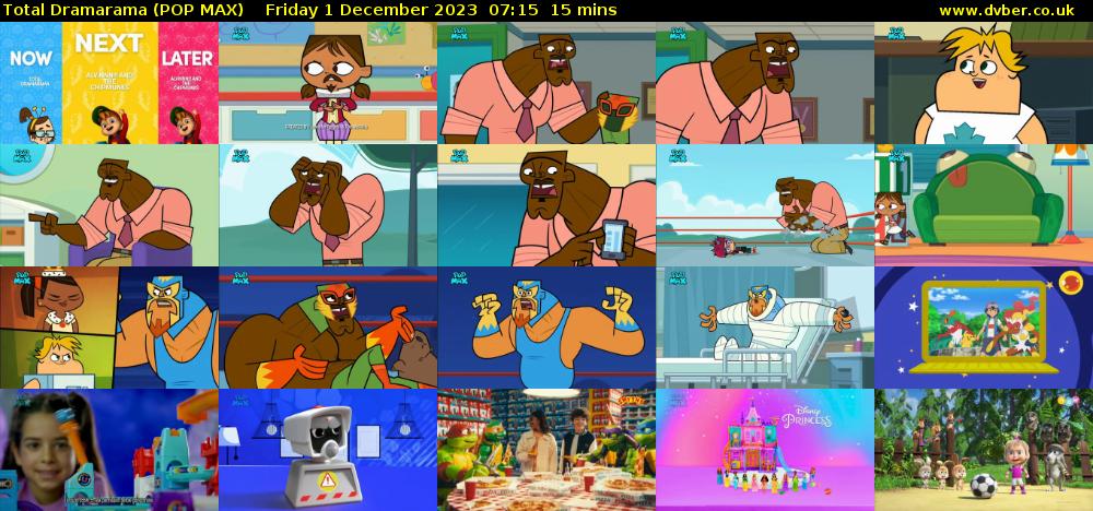 Total Dramarama (POP MAX) Friday 1 December 2023 07:15 - 07:30