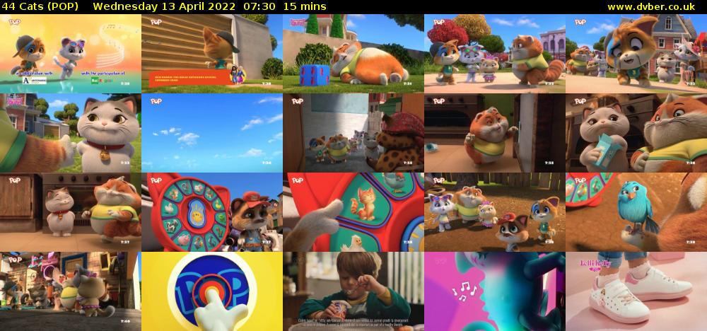 44 Cats (POP) Wednesday 13 April 2022 07:30 - 07:45