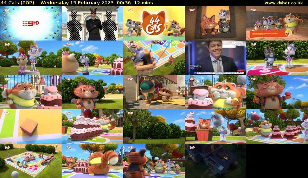 44 Cats (POP) Wednesday 15 February 2023 00:36 - 00:48