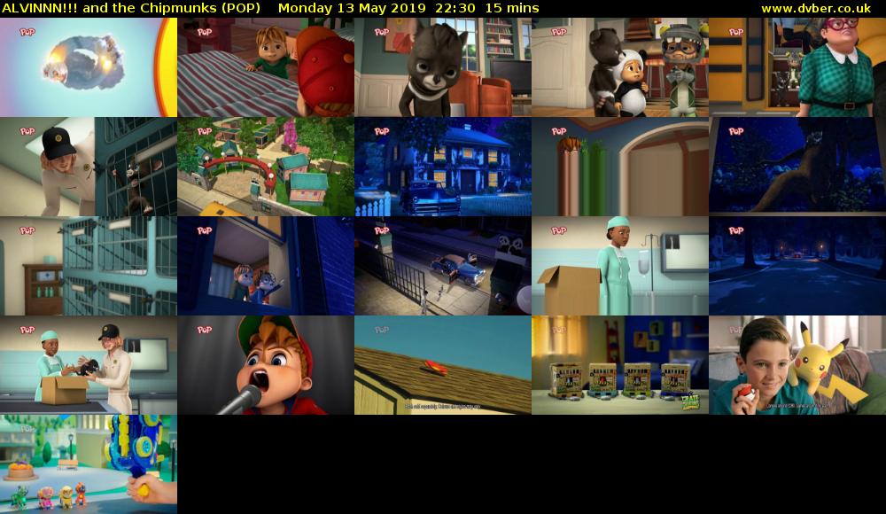 ALVINNN!!! and the Chipmunks (POP) Monday 13 May 2019 22:30 - 22:45