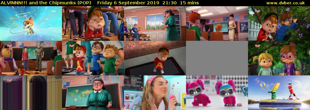 ALVINNN!!! and the Chipmunks (POP) Friday 6 September 2019 21:30 - 21:45