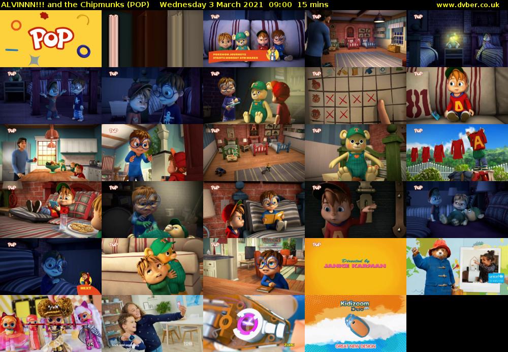 ALVINNN!!! and the Chipmunks (POP) Wednesday 3 March 2021 09:00 - 09:15