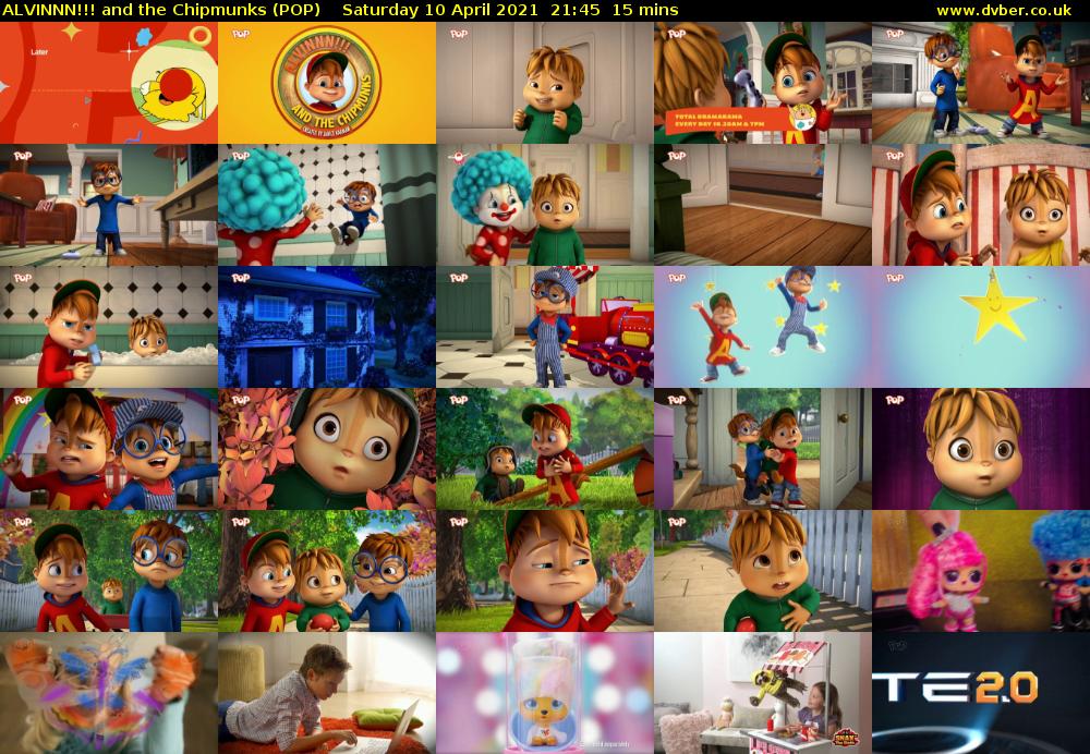 ALVINNN!!! and the Chipmunks (POP) Saturday 10 April 2021 21:45 - 22:00