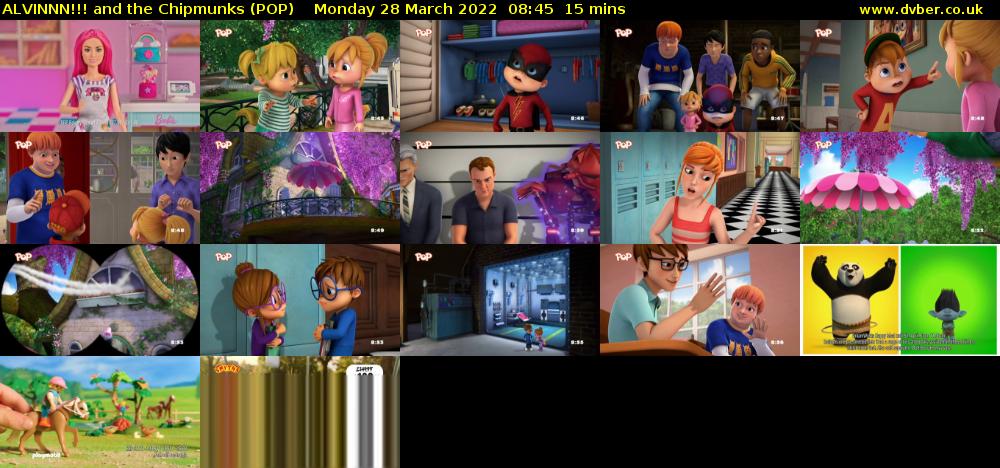 ALVINNN!!! and the Chipmunks (POP) Monday 28 March 2022 08:45 - 09:00