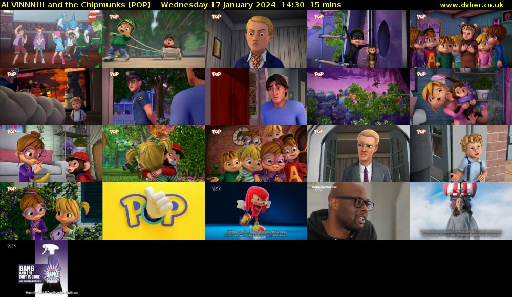 ALVINNN!!! and the Chipmunks (POP) Wednesday 17 January 2024 14:30 - 14:45