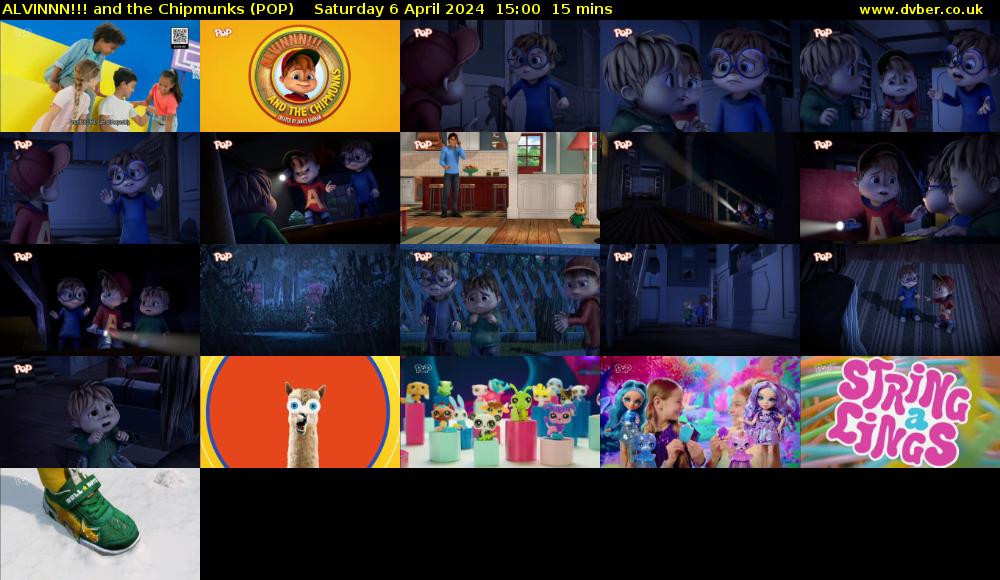 ALVINNN!!! and the Chipmunks (POP) Saturday 6 April 2024 15:00 - 15:15
