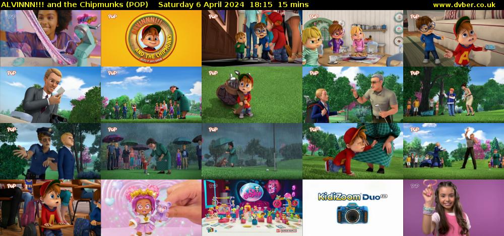 ALVINNN!!! and the Chipmunks (POP) Saturday 6 April 2024 18:15 - 18:30