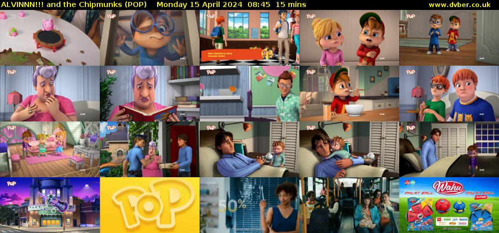 ALVINNN!!! and the Chipmunks (POP) Monday 15 April 2024 08:45 - 09:00