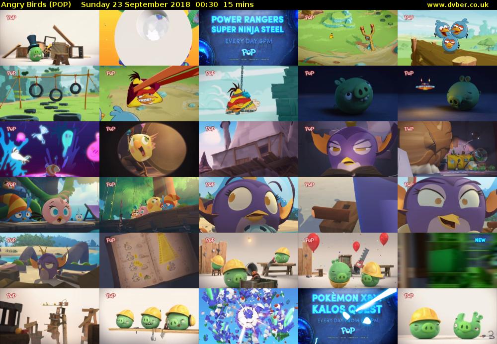 Angry Birds (POP) Sunday 23 September 2018 00:30 - 00:45