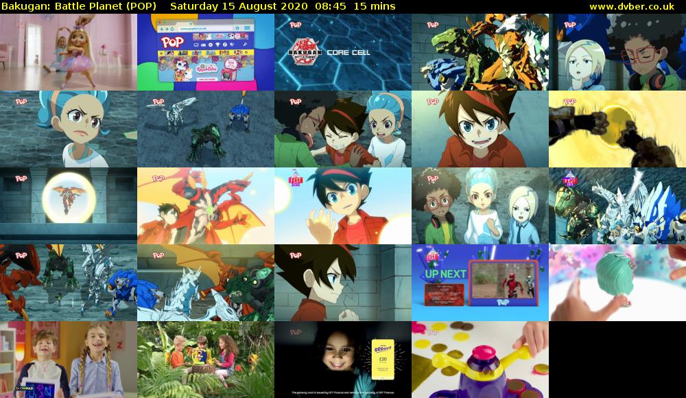 Bakugan: Battle Planet (POP) Saturday 15 August 2020 08:45 - 09:00