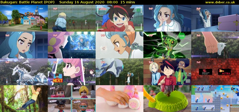 Bakugan: Battle Planet (POP) Sunday 16 August 2020 08:00 - 08:15