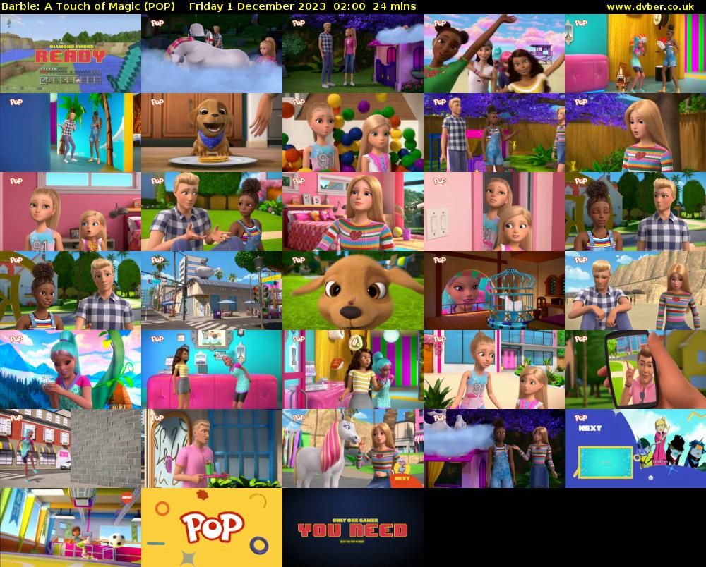 Barbie: A Touch of Magic (POP) Friday 1 December 2023 02:00 - 02:24