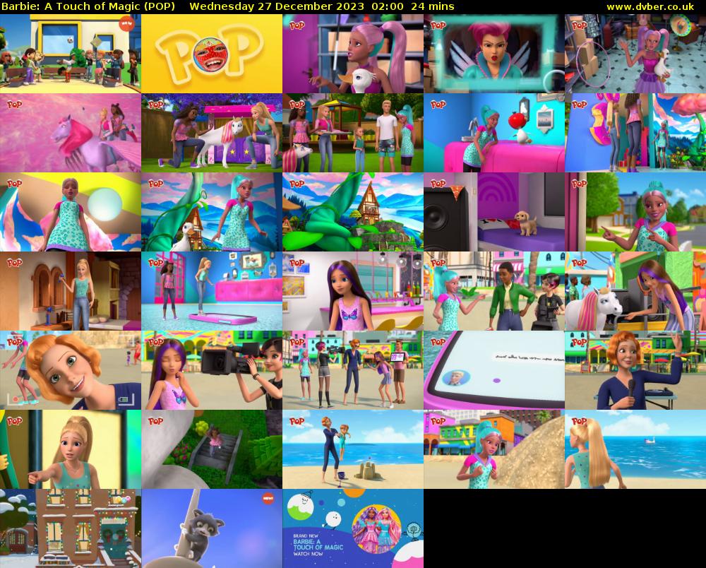 Barbie: A Touch of Magic (POP) Wednesday 27 December 2023 02:00 - 02:24