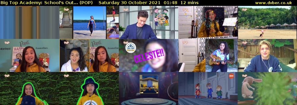 Big Top Academy: School's Out... (POP) Saturday 30 October 2021 01:48 - 02:00