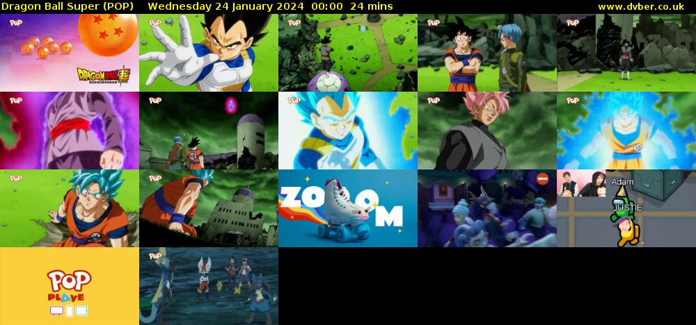 Dragon Ball Super (POP) Wednesday 24 January 2024 00:00 - 00:24