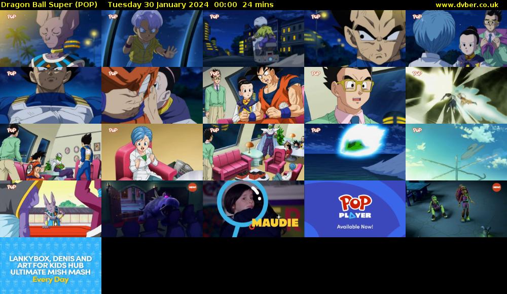 Dragon Ball Super (POP) Tuesday 30 January 2024 00:00 - 00:24