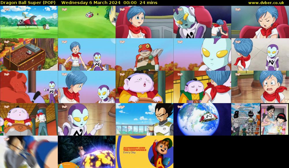 Dragon Ball Super (POP) Wednesday 6 March 2024 00:00 - 00:24