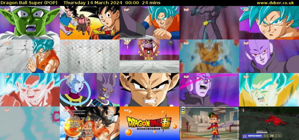 Dragon Ball Super (POP) Thursday 14 March 2024 00:00 - 00:24