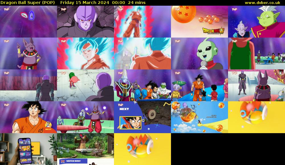 Dragon Ball Super (POP) Friday 15 March 2024 00:00 - 00:24