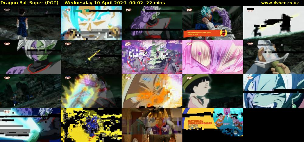 Dragon Ball Super (POP) Wednesday 10 April 2024 00:02 - 00:24