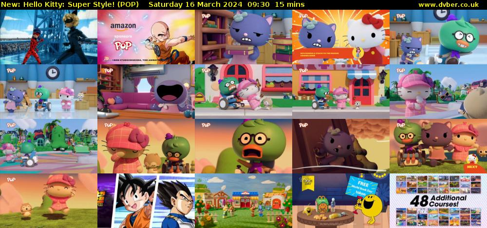 Hello Kitty: Super Style! (POP) Saturday 16 March 2024 09:30 - 09:45