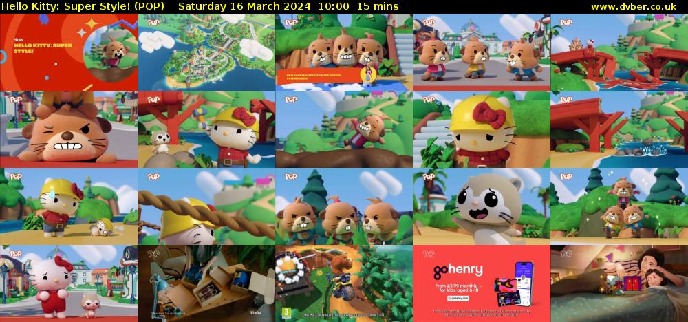 Hello Kitty: Super Style! (POP) Saturday 16 March 2024 10:00 - 10:15