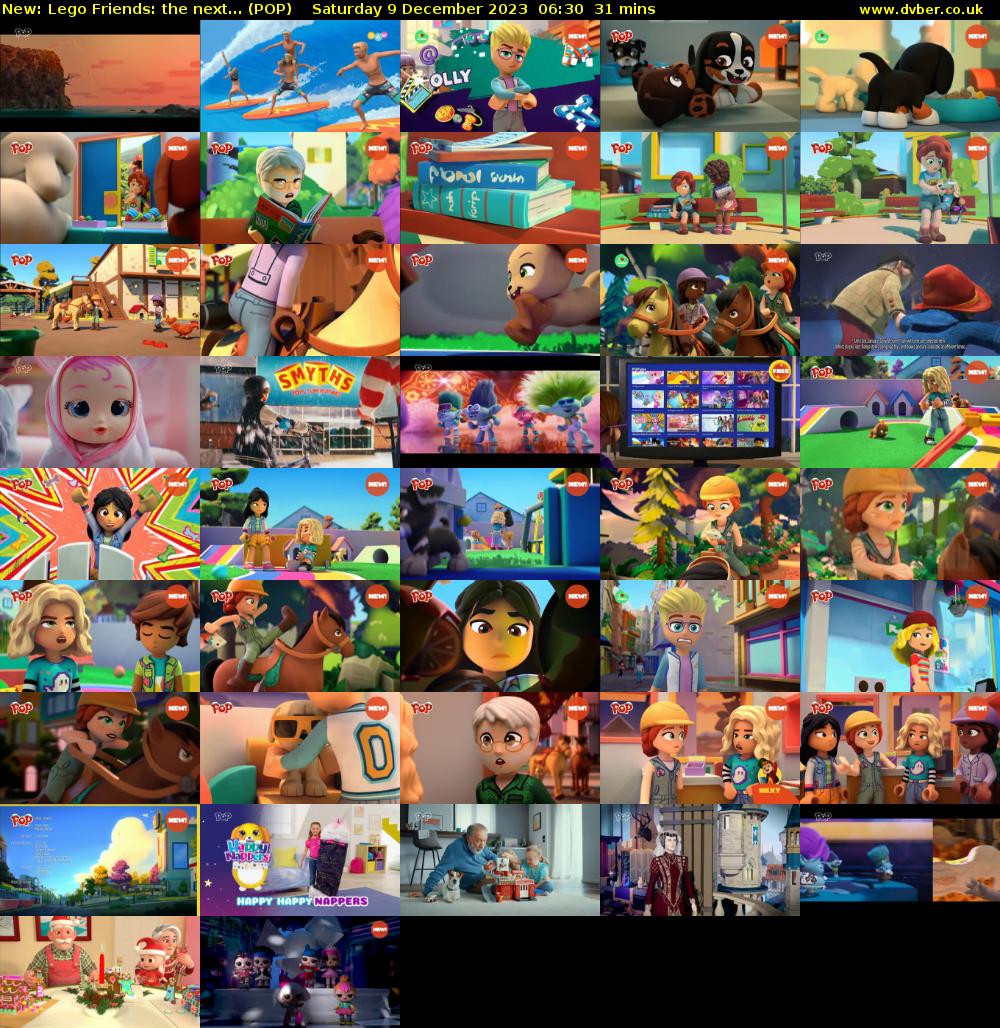 LEGO Friends: The Next... (POP) Saturday 9 December 2023 06:30 - 07:01