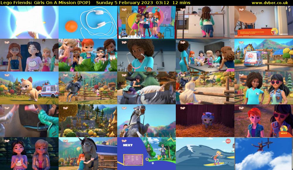 Lego Friends: Girls On A Mission (POP) Sunday 5 February 2023 03:12 - 03:24