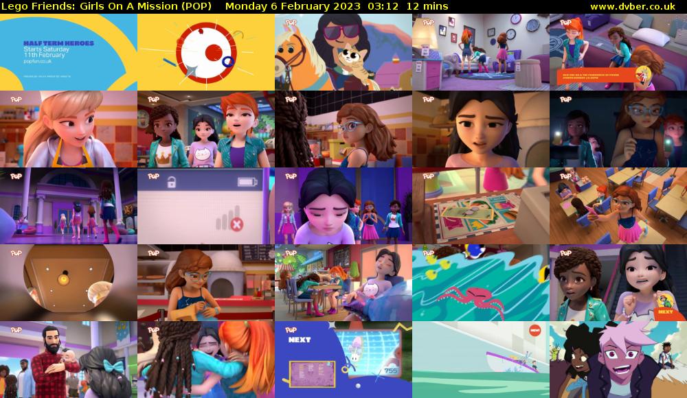 Lego Friends: Girls On A Mission (POP) Monday 6 February 2023 03:12 - 03:24