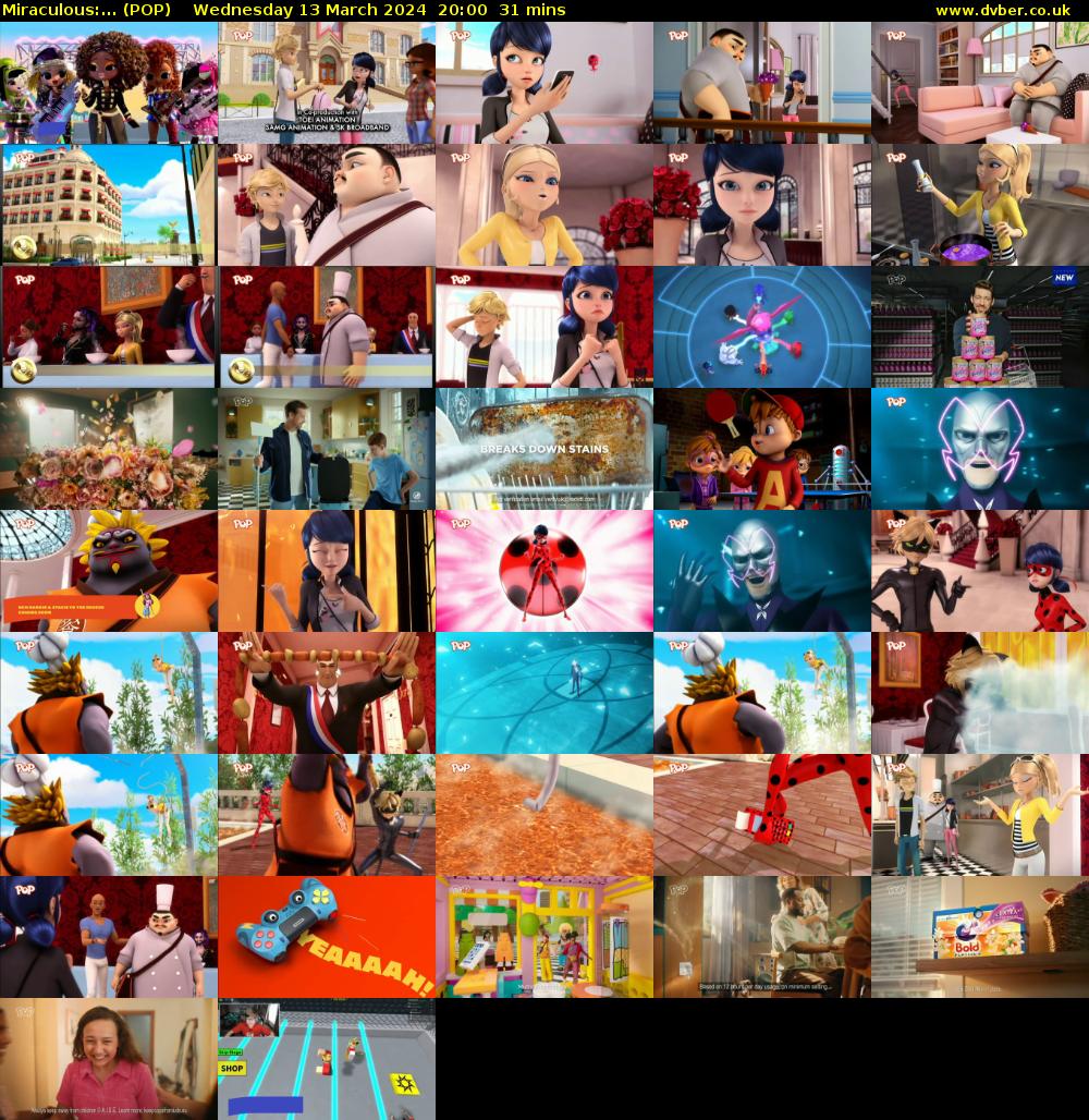 Miraculous:... (POP) Wednesday 13 March 2024 20:00 - 20:31