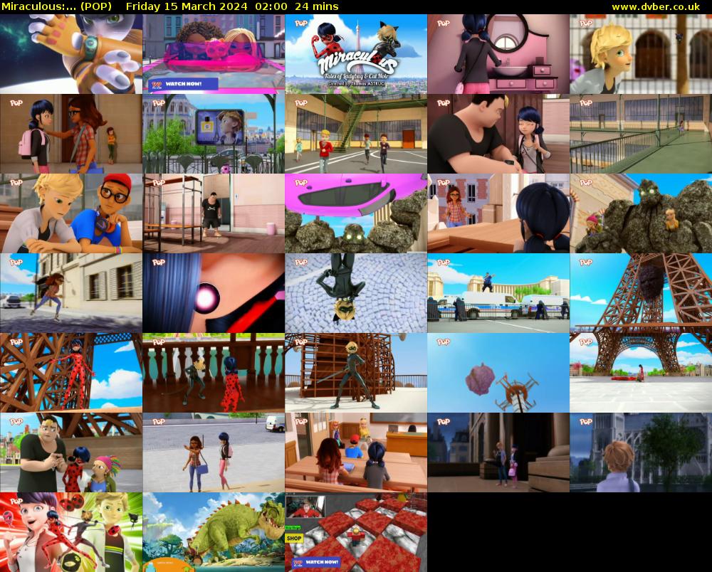 Miraculous:... (POP) Friday 15 March 2024 02:00 - 02:24